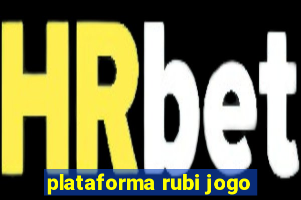 plataforma rubi jogo